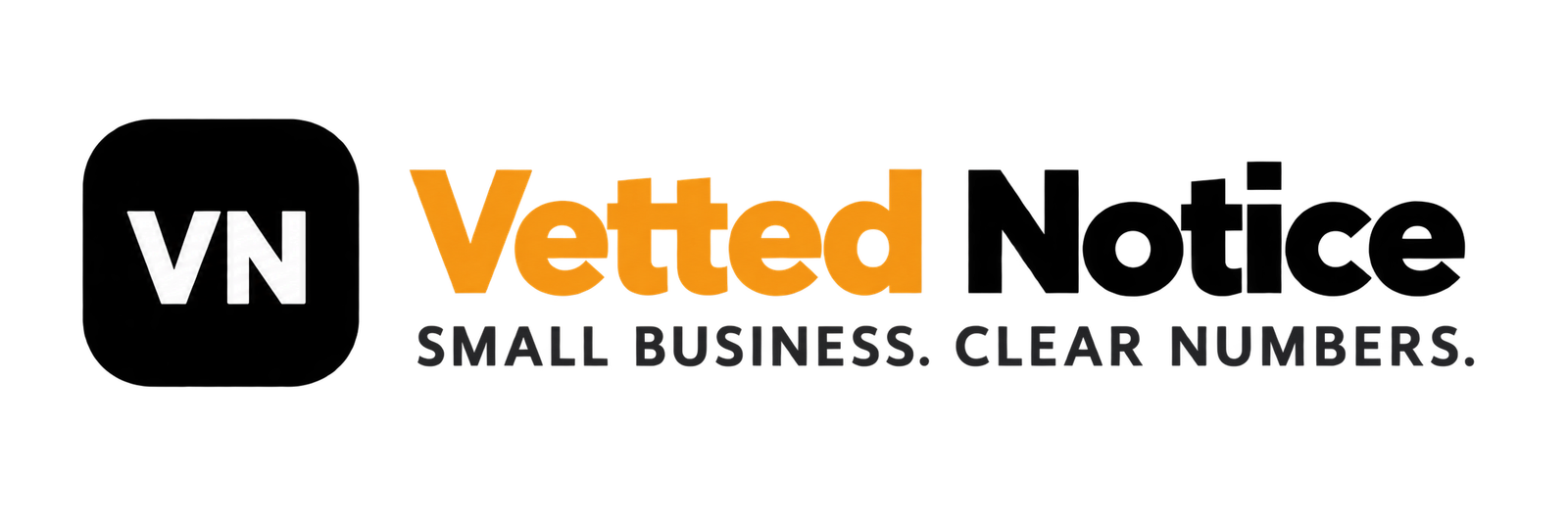 Vetted Notice — Small business. Clear numbers.